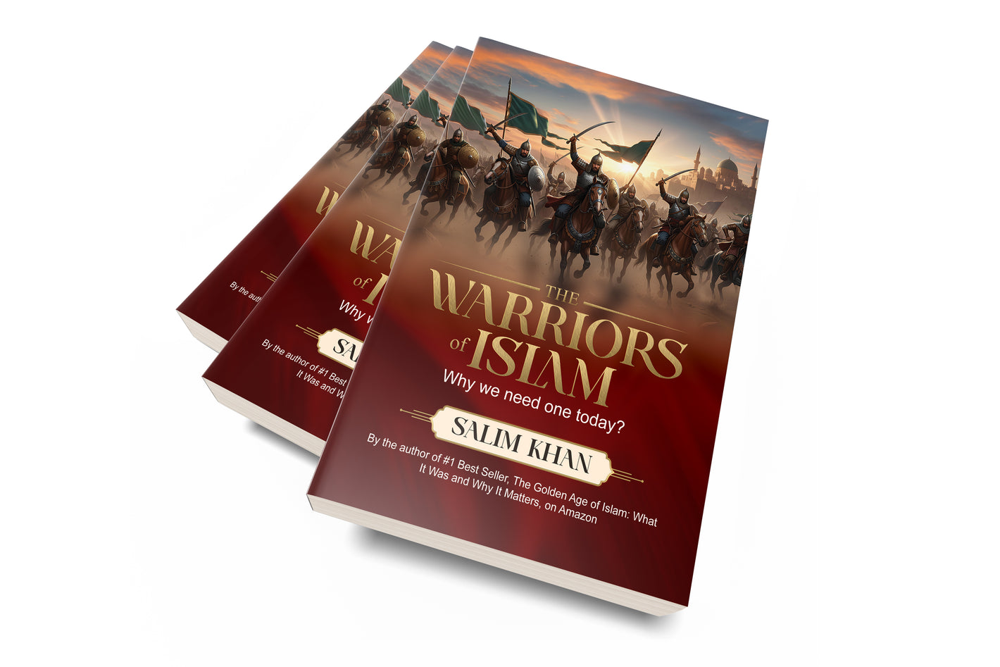 THE WARRIORS OF ISLAM-Why We Need One Today